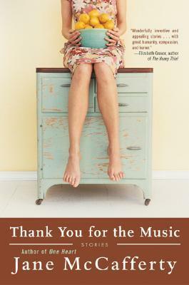 Thank You for the Music by Jane McCafferty