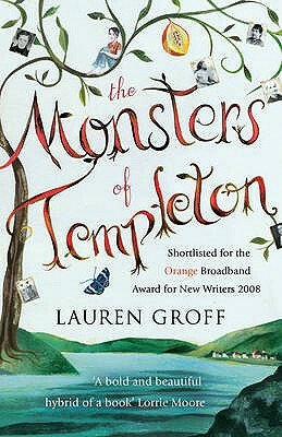 The Monsters of Templeton by Lauren Groff