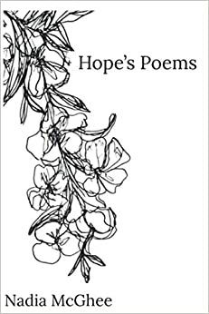 Hope's Poems by Nadia McGhee