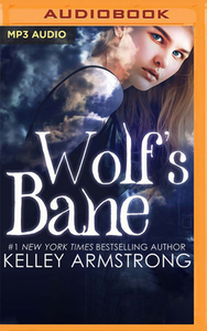 Wolf's Bane by Kelley Armstrong