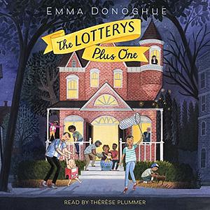 The Lotterys Plus One by Emma Donoghue