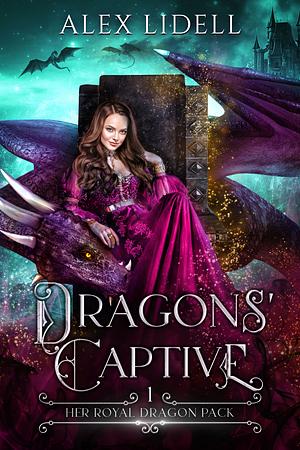 Dragons' Captive by Alex Lidell