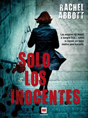 Solo los inocentes by Rachel Abbott