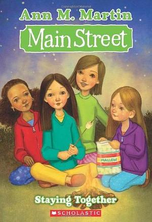 Staying Together by Ann M. Martin