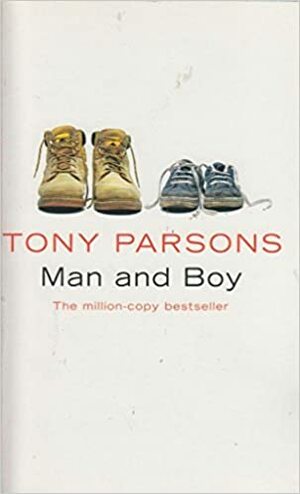 Man And Boy by Tony Parsons