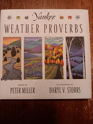 Yankee Weather Proverbs by Peter Miller