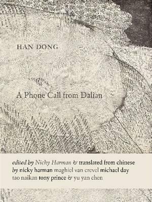 A Phone Call from Dalian by Han Dong