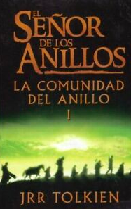 La Comunidad del Anillo by J.R.R. Tolkien