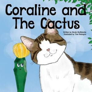 Coraline and The Cactus by Nicole Wulfekuhle