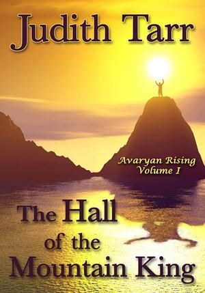 The Hall of the Mountain King by Judith Tarr