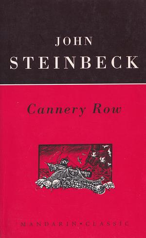 Cannery Row by John Steinbeck