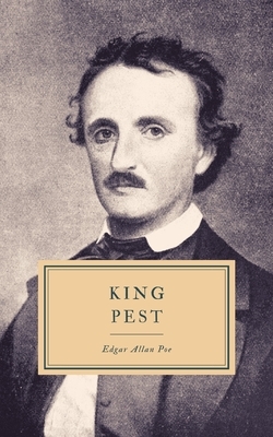 King Pest by Edgar Allan Poe