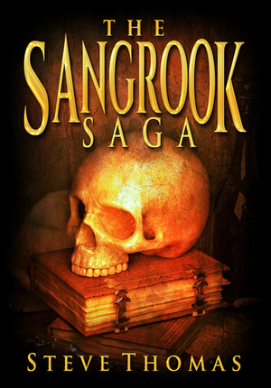 The Sangrook Saga by Steve Thomas