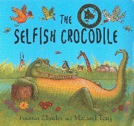 Selfish Crocodile Book and Toy by Faustin Charles