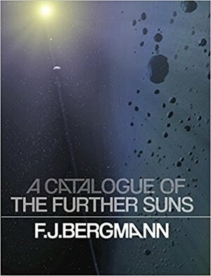A Catalogue of the Further Suns by F.J. Bergmann
