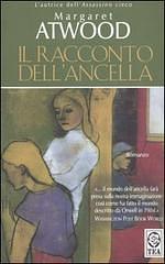 Il racconto dell'ancella by Margaret Atwood