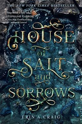 House of Salt and Sorrows by Erin A. Craig