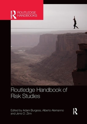 Routledge Handbook of Risk Studies by 