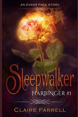 Sleepwalker: An Evans Pack Story by Claire Farrell