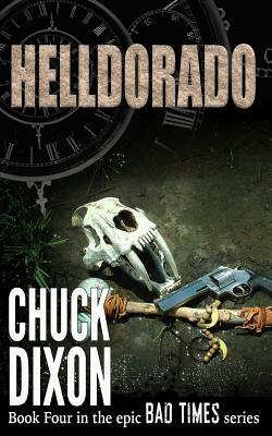 Helldorado by Chuck Dixon