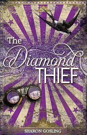 The Diamond Thief by Sharon Gosling