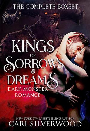 Kings of Sorrows and Dreams by Cari Silverwood, Cari Silverwood