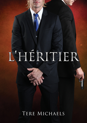 L'Héritier by Tere Michaels