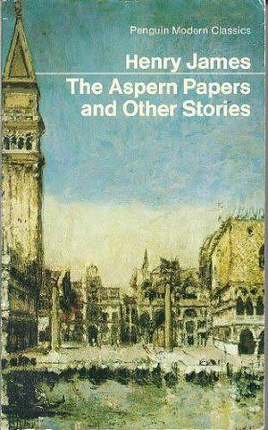 The Aspern Papers and Other Stories by Henry James, Adrian Poole
