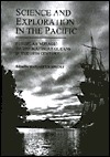 Science and Exploration in the Pacific: European Voyages to the Southern Oceans in the Eighteenth Century by Margarette Lincoln