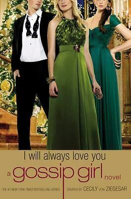 I Will Always Love You by Cecily von Ziegesar