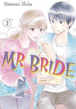 Mr. Bride, Volume 3 by Natsumi Shiba