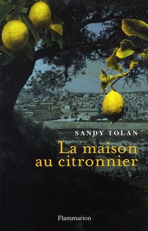 La Maison Au Citronnier by Sandy Tolan