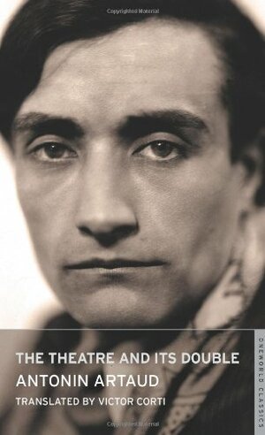 Theatre And Its Double by Antonin Artaud