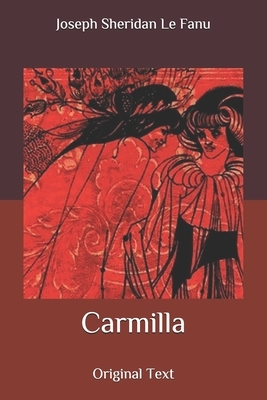 Carmilla by J. Sheridan Le Fanu