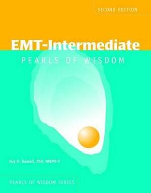 Emt-Intermediate: Pearls of Wisdom (Revised) by Guy Haskell, Robert C. Allen