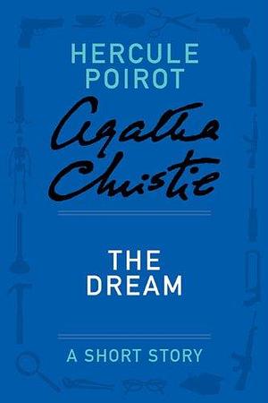 The Dream by Agatha Christie