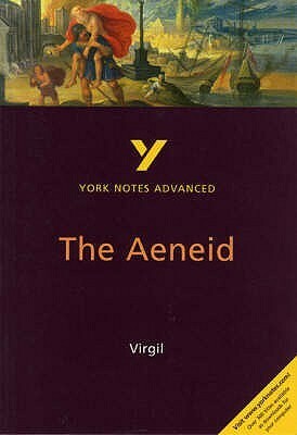 The Aeneid (York Notes Advanced) by Robin Edward Sowerby