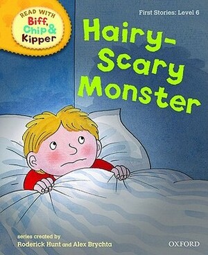 Hairy-Scary Monster by Alex Brychta, Roderick Hunt