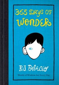 365 Days of Wonder by R.J. Palacio