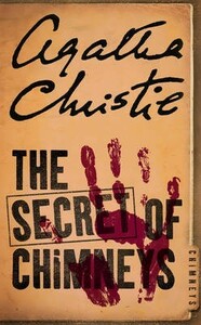 The Secret of Chimneys by Agatha Christie