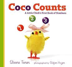 Coco Counts: A Little Chick's First Book of Numbers by Sloane Tanen