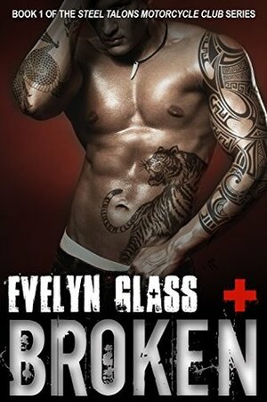 Broken by Evelyn Glass