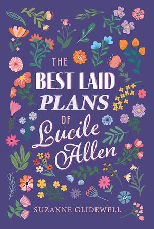 The Best Laid Plans of Lucile Allen by Suzanne Glidewell