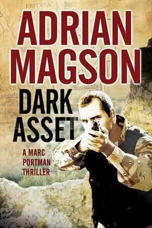 Dark Asset by Adrian Magson