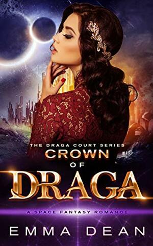 Crown of Draga by Emma Dean