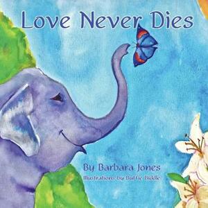 Love Never Dies by Melisa Torres, Stephanie Kilkenny