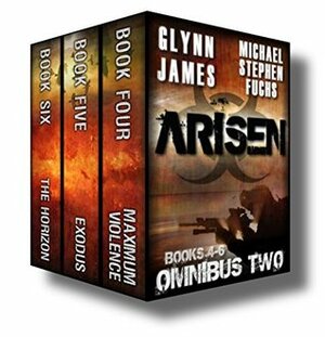 ARISEN: Omnibus Two by Michael Stephen Fuchs, Glynn James