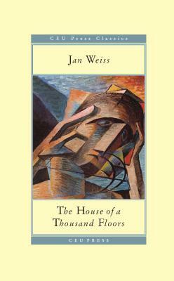 The House of a Thousand Floors by Jan Weiss