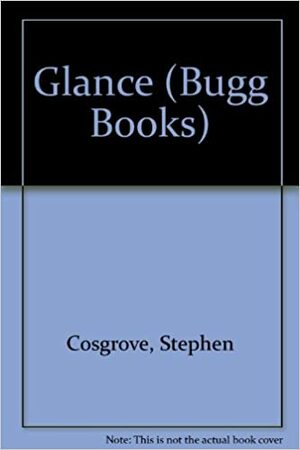 Glance by Stephen Cosgrove