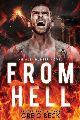 From Hell by Greig Beck